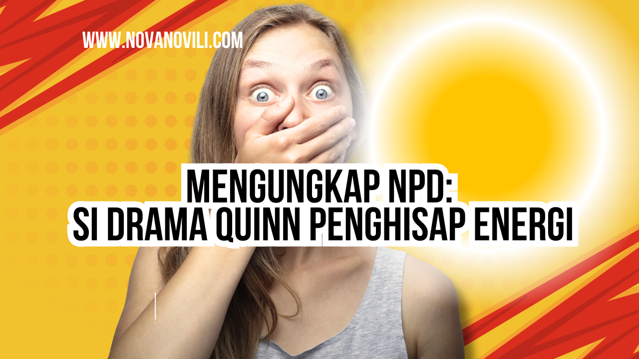 Memahami NPD yang Sehat: Ciri-Ciri dan Cara Menjalaninya dalam Kehidupan Sehari-Hari